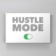 Load image into Gallery viewer, Hustle Mode
